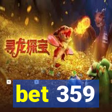 bet 359